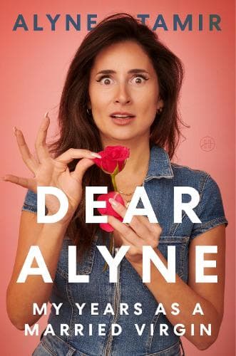 Dear Alyne: My Years as a Married Virgin