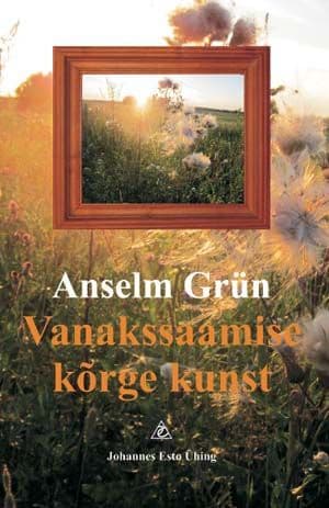 Vanakssaamise kõrge kunst