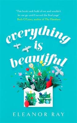 Everything is Beautiful: the most uplifting read of 2021