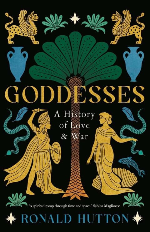 Goddesses: A History of Love and War
