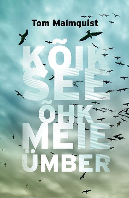 Kõik see õhk meie ümber