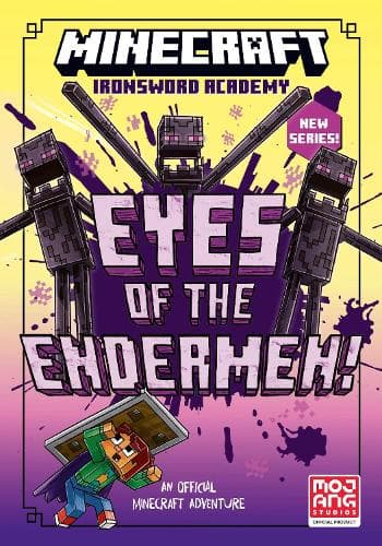 Minecraft: Eyes of the Endermen! (Ironsword Academy, Book 4)
