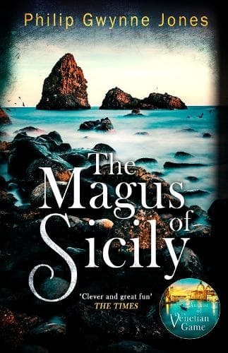 The Magus of Sicily: A gripping thriller set on Italy's most beautiful island