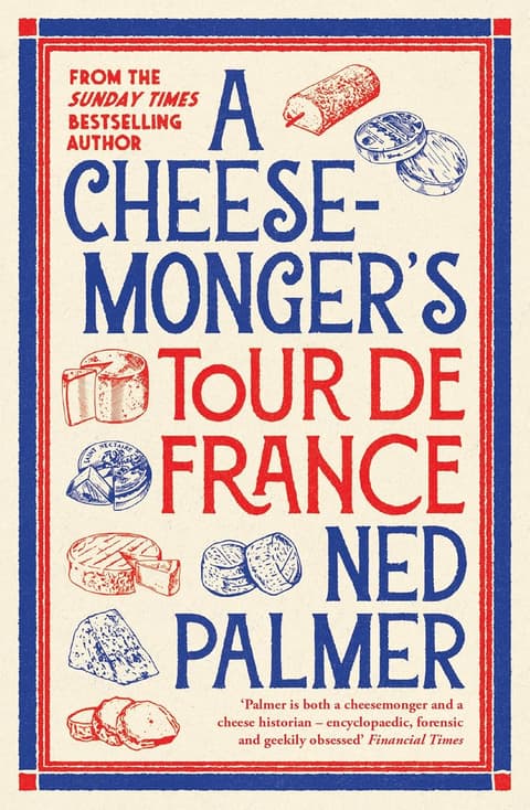 A Cheesemonger´s Tour De France