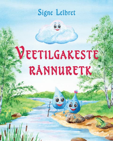 Veetilgakeste rännuretk