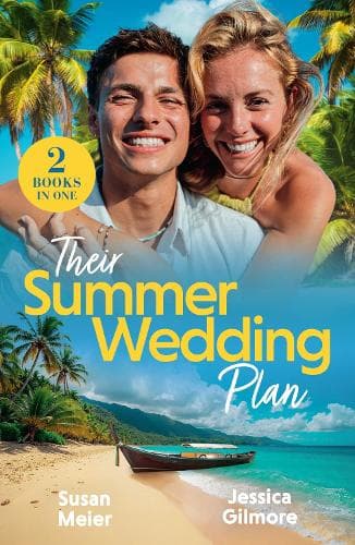 Their Summer Wedding Plan: Marriage Ruse in Paradise (Passport to Paradise) / Hired for One Tuscan Summer (Passport to Paradise) (Mills & Boon Love Always)