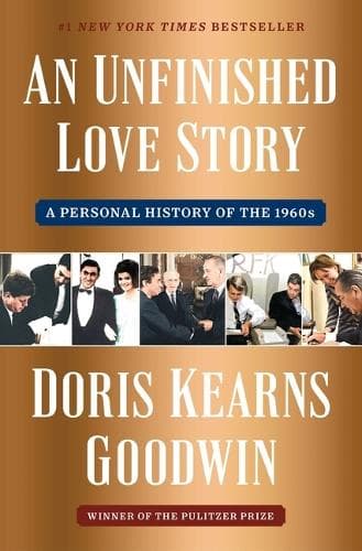 An Unfinished Love Story: A Personal History of the 1960s