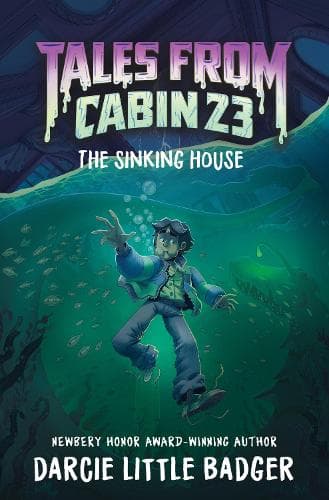 Tales From Cabin 23: The Sinking House