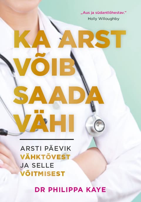 Ka arst võib saada vähi