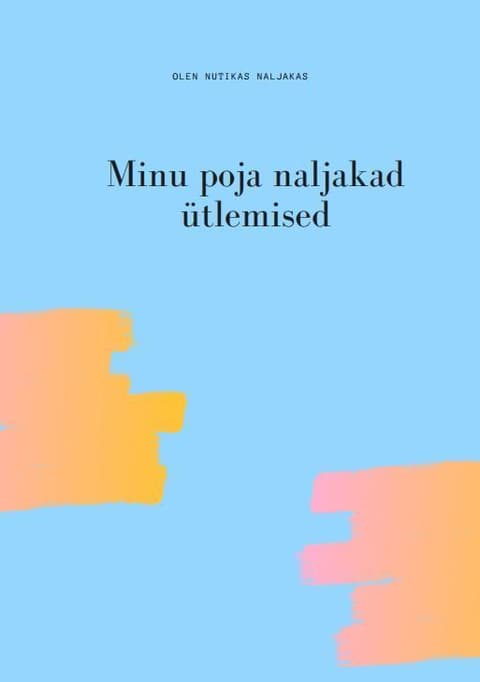 Minu poja naljakad ütlemised