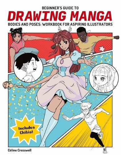 Beginner´s Guide to Drawing Manga Bodies and Poses: Workbook for Aspiring Illustrators