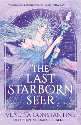 The Last Starborn Seer: the INSTANT Sunday Times bestselling romantic fantasy debut for 2026, perfect for fans of love triangles, epic quests and intricate world-building