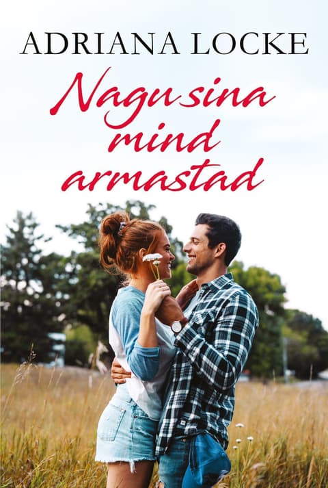 Nagu sina mind armastad