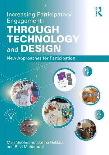 Increasing Participatory Engagement through Technology and Design: New Approaches for Participation