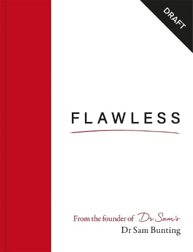 Flawless: Your ultimate guide to bright, clear skin
