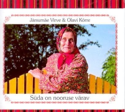 Järsumäe Virve & Olavi Kõrre - Süda On Nooruse Värav. CD