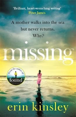 Missing: the emotional and must-read thriller from the bestselling author of FOUND