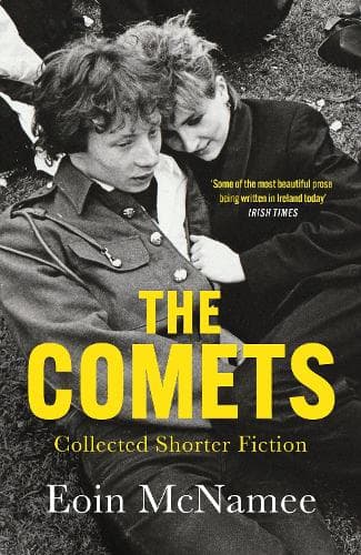 The Comets: Collected Short Fiction