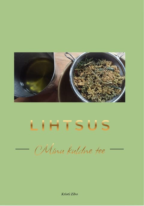 Lihtsus-Minu kuldne tee