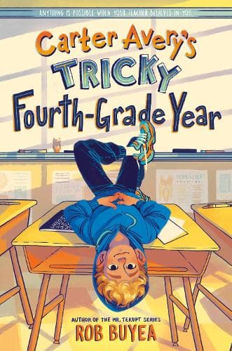 Carter Avery´s Tricky Fourth-Grade Year