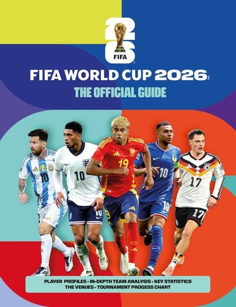 FIFA World Cup 26: The Official Guide
