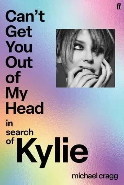 Can´t Get You Out Of My Head -In Search of Kylie