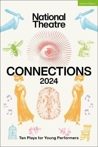 National Theatre Connections 2024: 10 Plays for Young Performers