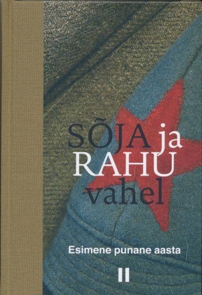 Sõja ja rahu vahel II köide