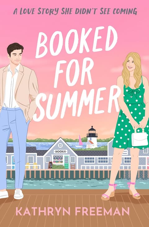 Booked for Summer (The Kathryn Freeman Romcom Collection, Book 10)