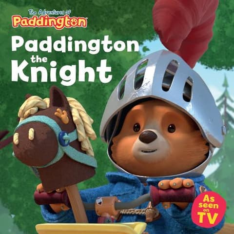 The Adventures of Paddington – Paddington the Knight