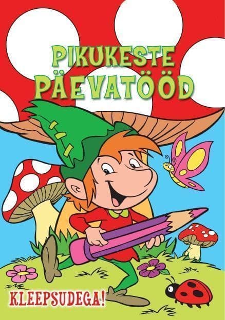 Pikukeste päevatööd.Peedu(seenega)