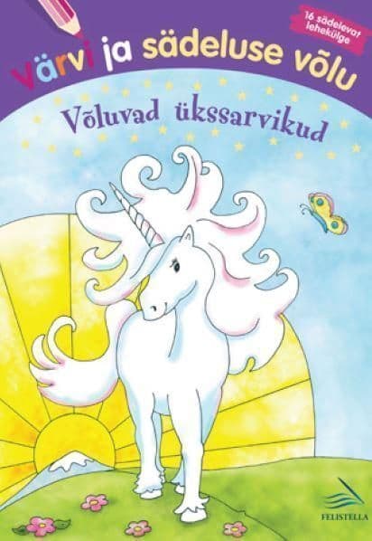 Värvi ja sädeluse võlu. Võluvad ükssarvikud