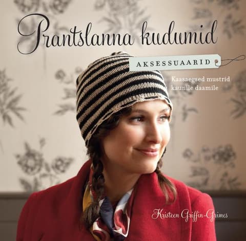 Prantslanna kudumid. Aksessuaarid