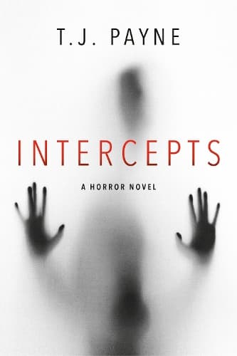Intercepts: A Horror Novel
