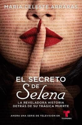 El Secreto de Selena (Selena's Secret): La Reveladora Historia Detr s de Su Tr gica Muerte