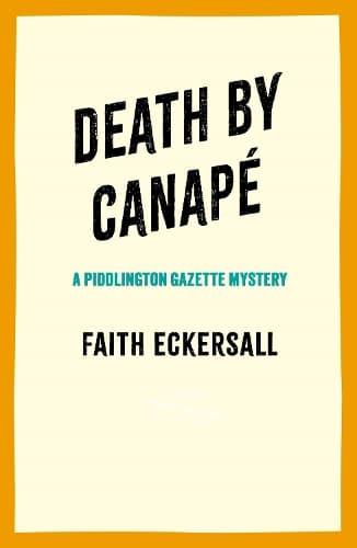 Death by Canapé: The new hilarious cosy English murder mystery for 2026!