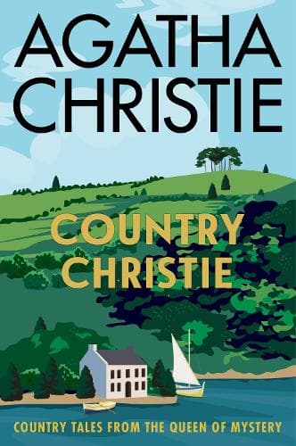 Country Christie: Country Tales from the Queen of Mystery