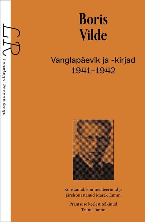 Loomingu Raamatukogu 29-31/2026 Boris Vilde.Vanglapäevik ja -kirjad 1941–1942