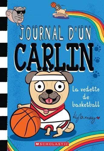 Journal d'Un Carlin: N° 11 - La Vedette de Basketball