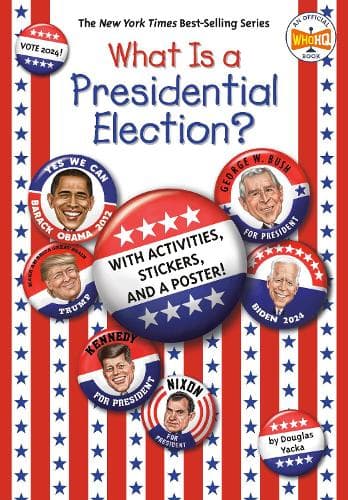 What Is a Presidential Election?: 2024 Edition