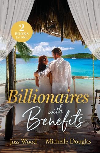 Billionaires With Benefits: One Bed Between Rivals (Passport to Paradise) / Cinderella's Billionaire Boss (Outback Kings) (Mills & Boon Love Always)