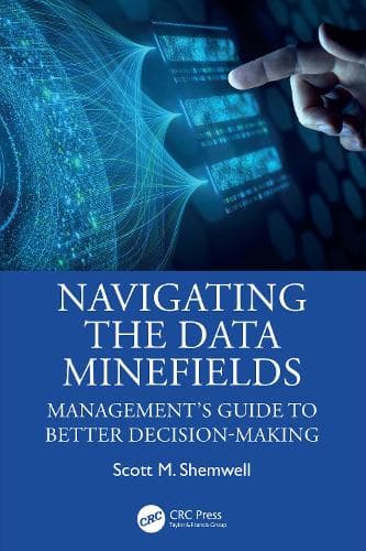 Navigating the Data Minefields: Management's Guide to Better Decision-Making