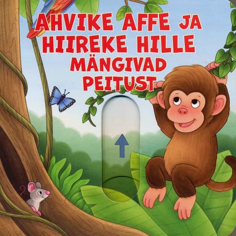 Ahvike Affe ja hiireke Hille mängivad peitust