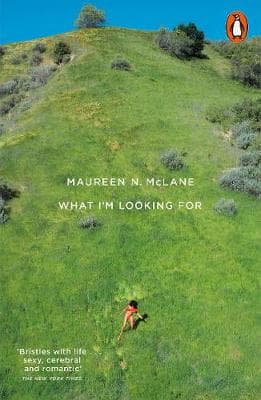 What I'm Looking For: Selected Poems 2005–2017