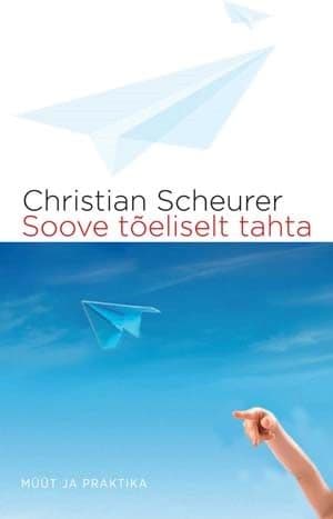 Soove tõeliselt tahta