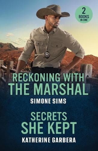 Reckoning With The Marshal / Secrets She Kept: Reckoning with the Marshal / Secrets She Kept (Price Security) (Mills & Boon Heroes)