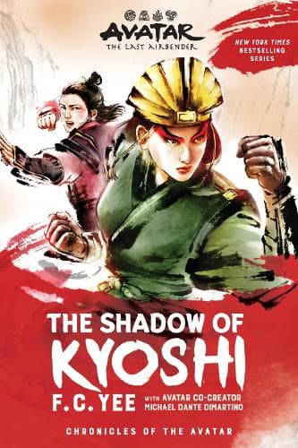 Avatar, The Last Airbender: The Shadow of Kyoshi (Chronicles of the Avatar Book 2): Volume 2
