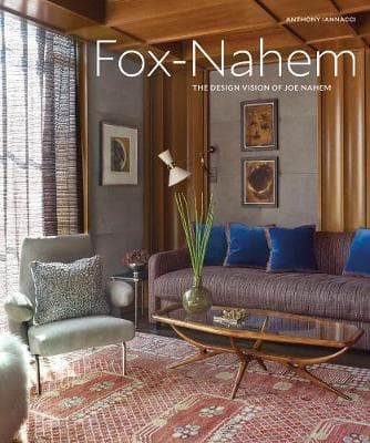 Fox-Nahem: The Design Vision of Joe Nahem