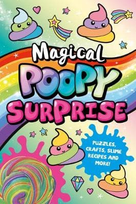 Magical Poopy Surprise