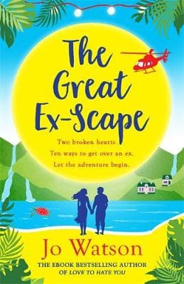 The Great Ex-Scape: The perfect romantic comedy to escape the January blues!